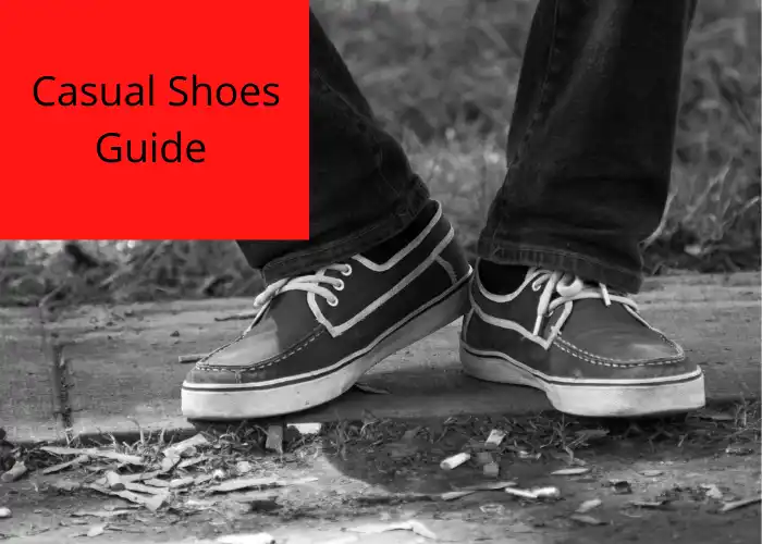 How To Choose Casual Shoes
